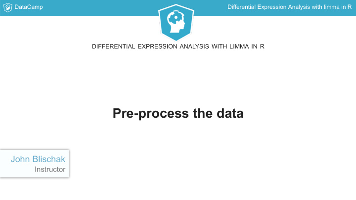 pre process the data