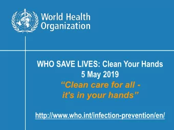 5 May 2019 Clean care for all -  it's in your hands