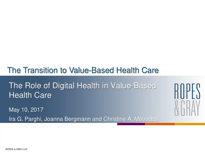 the transition to value based health care the role of