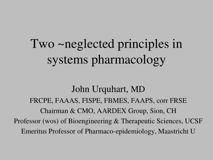 two neglected principles in systems pharmacology