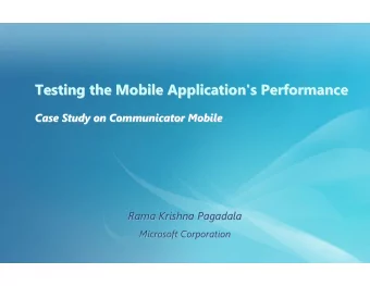 Testing the Mobile Application's Performance  Testing the Mobile Application's Performance  Case