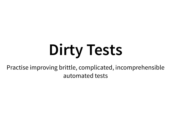 dirty tests