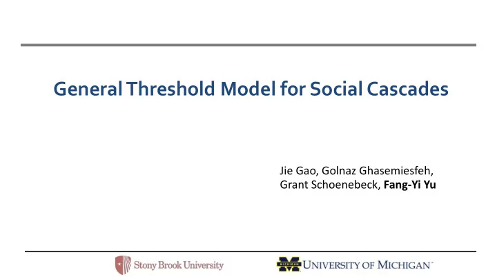 general threshold model for social cascades