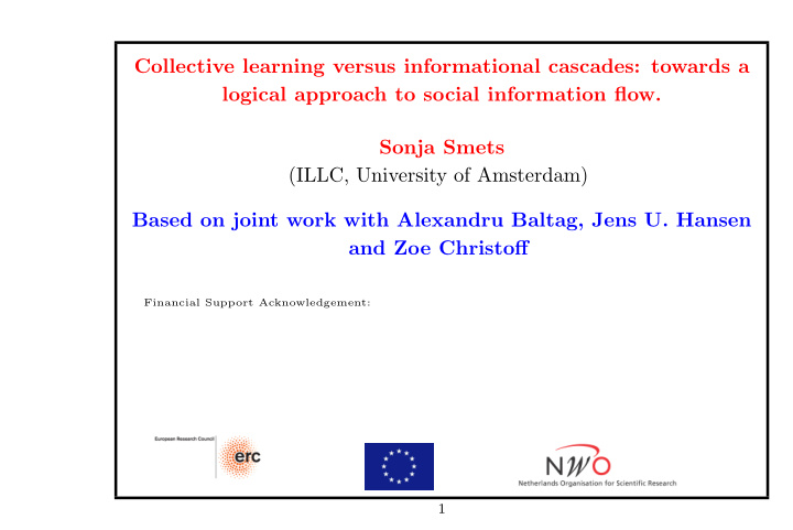 collective learning versus informational cascades towards