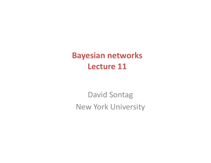 bayesian networks lecture 11
