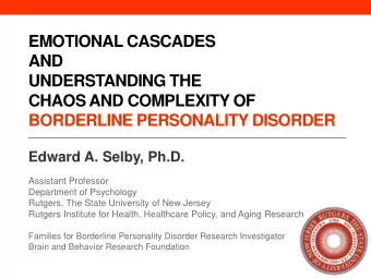 BORDERLINE PERSONALITY DISORDER  Edward A. Selby, Ph.D.  Assistant Professor  Department of