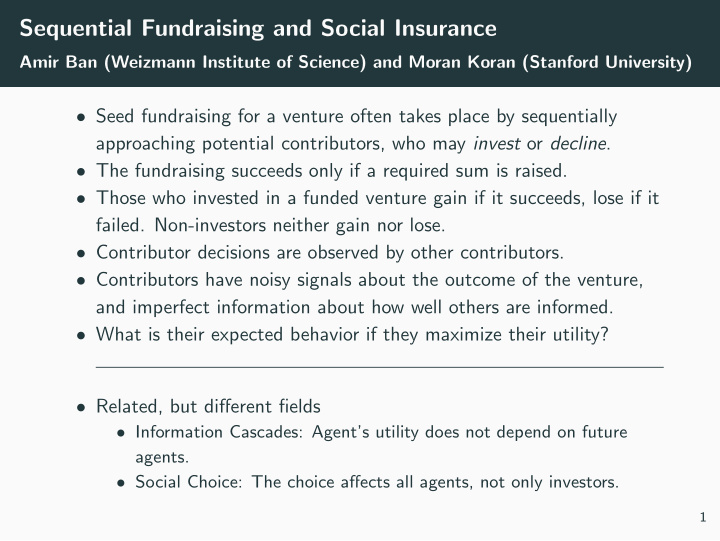 sequential fundraising and social insurance