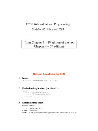 (from Chapter 5  4 th edition of the text Chapter 4  5 th edition)  Review: Locations for CSS