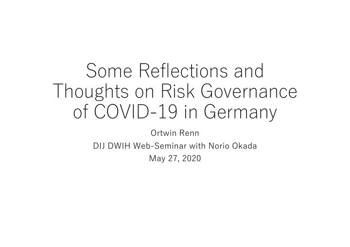 some reflections and thoughts on risk governance of covid