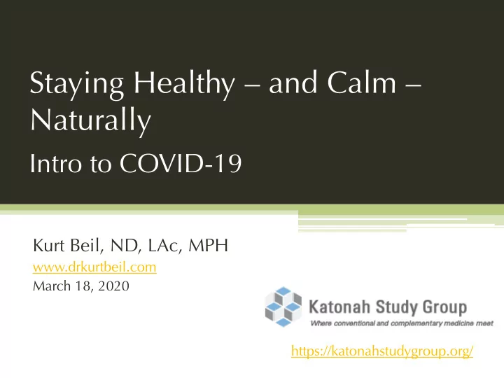 staying healthy and calm naturally
