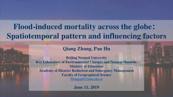 Spatiotemporal pattern and influencing factors  Qiang Zhang, Pan Hu  Beijing Normal University  Key
