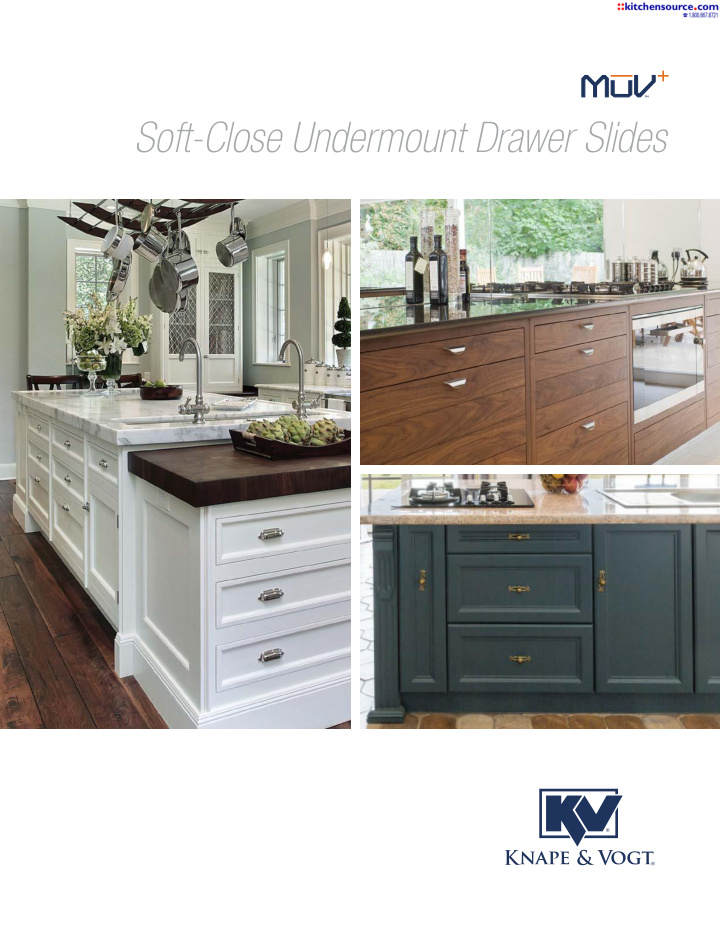 soft close undermount drawer slides the next evolution in