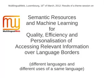 Semantic Resources  and Machine Learning  for  Quality, Efficiency and  Personalisation of