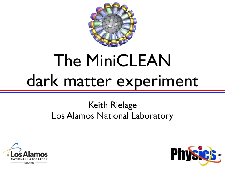 the miniclean dark matter experiment