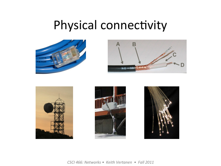 physical connec vity