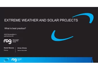 EXTREME WEATHER AND SOLAR PROJECTS  What is best practice?  AXIS Renewables In  partnership with