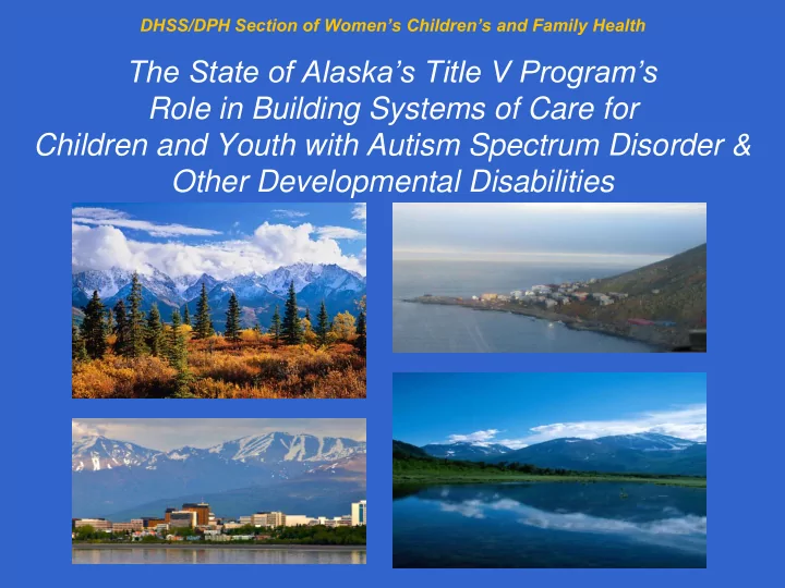 the state of alaska s title v program s role in building