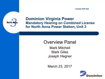 Overview Panel  Mark Mitchell  Mark Giles  Joseph Hegner  March 23, 2017  Dominion Virginia Power -