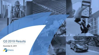 Q3 2019 Results  November 8, 2019  Forward Looking Information and Non-GAAP Measures