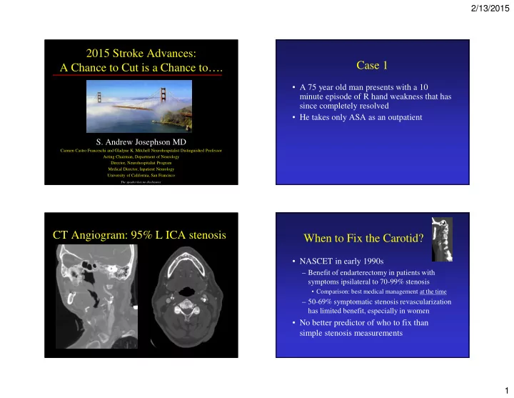 2015 stroke advances case 1 a chance to cut is a chance to