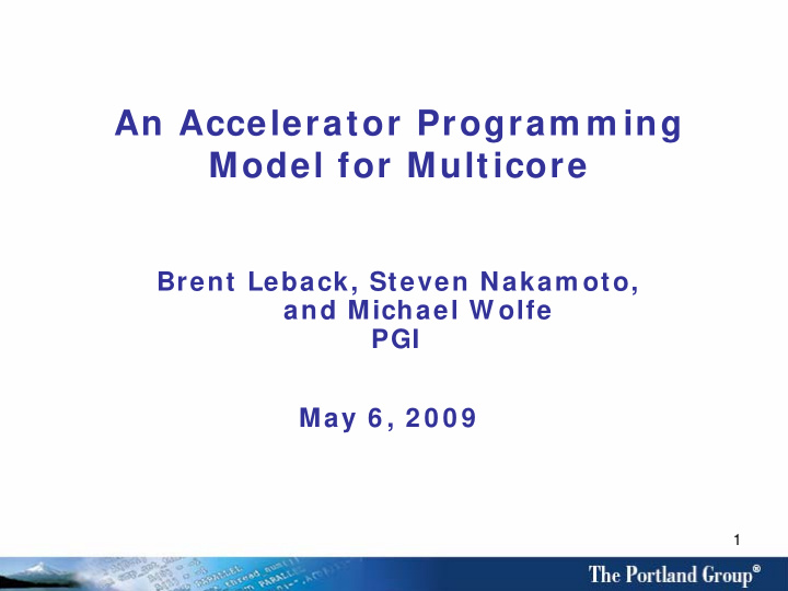 an accelerator program m ing model for multicore