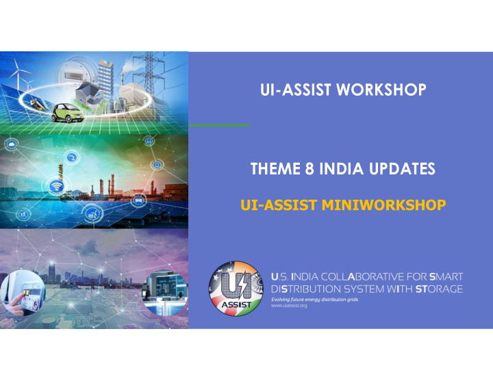 ui assist workshop theme 8 india updates