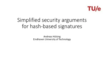 for hash-based signatures  Andreas Hlsing  Eindhoven University of Technology  The quantum threat