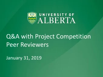 Q&amp;A with Project Competition  Peer Reviewers  January 31, 2019  Slide  de Summar  ary