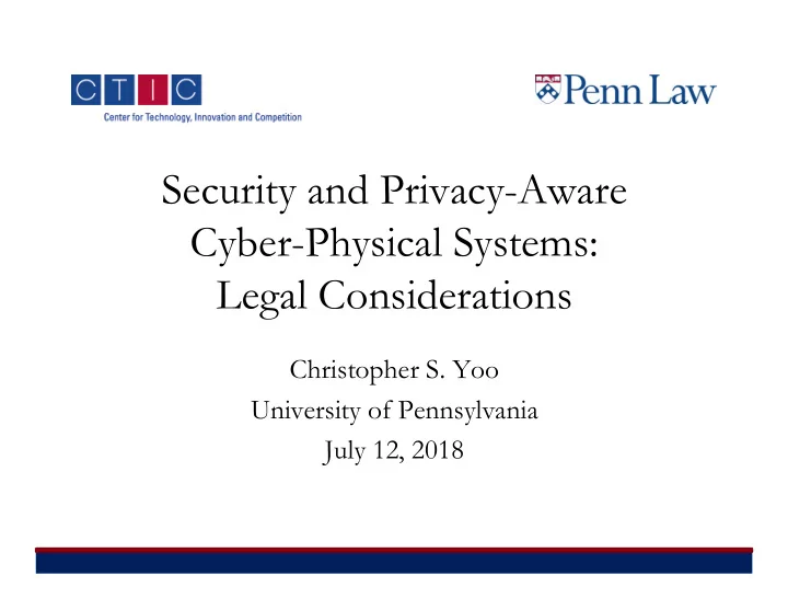 security and privacy aware cyber physical systems legal