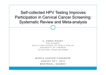 Self-collected HPV Testing Improves  Participation in Cervical Cancer Screening:  Systematic Review