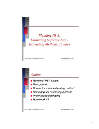 Planning III-A:  Planning III-A:  Estimating Software Size -  Estimating Software Size -