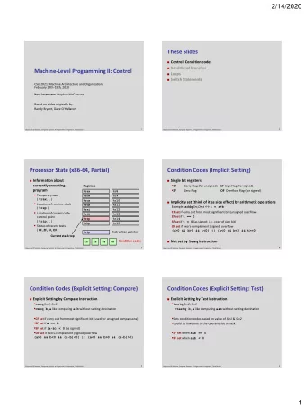 1  2/14/2020  Reading Condition Codes  x86-64 Integer Registers  %rax  %r8  %al  %r8b  SetX