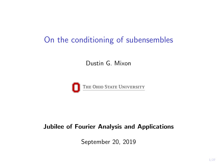 on the conditioning of subensembles
