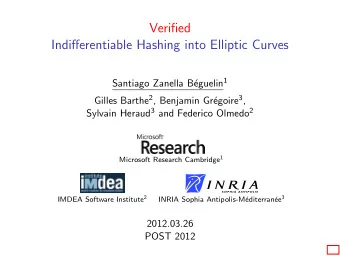 Verified  Indifferentiable Hashing into Elliptic Curves eguelin 1  Santiago Zanella B Gilles