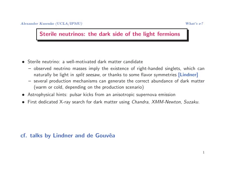 sterile neutrinos the dark side of the light fermions