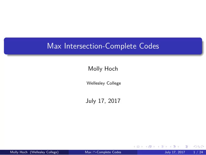 max intersection complete codes