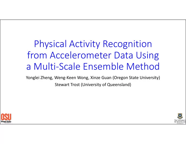 physical activity recognition from accelerometer data