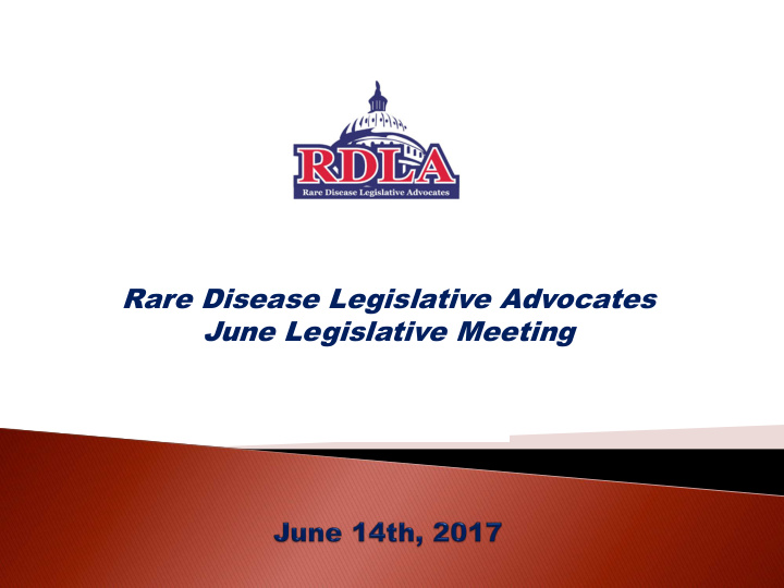 rare disease legislative advocates june legislative
