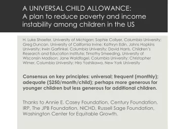 A UNIVERSAL CHILD ALLOWANCE:  A plan to reduce poverty and income  instability among children in