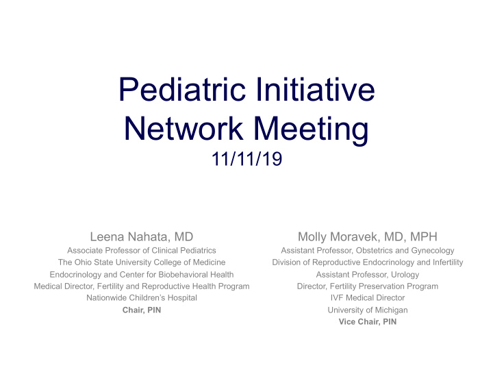 pediatric initiative network meeting