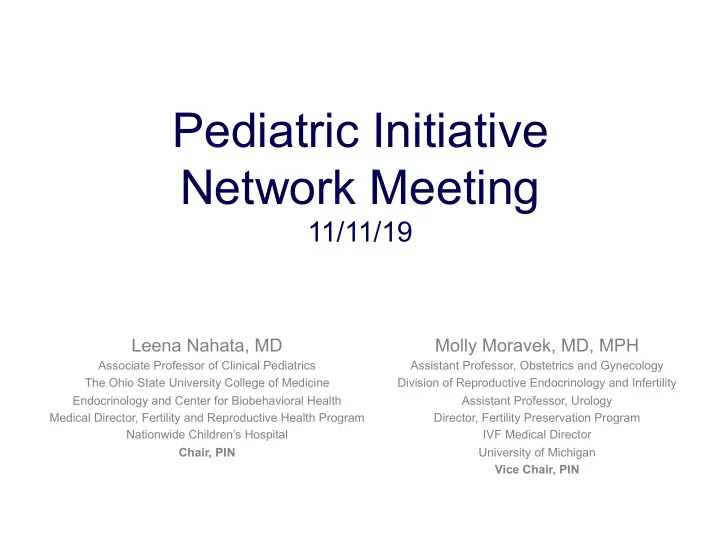 pediatric initiative network meeting