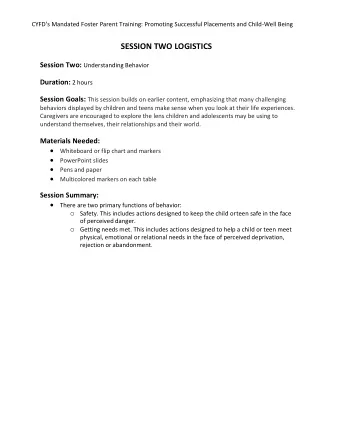 SESSION TWO LOGISTICS Session Two: Understanding Behavior Duration: 2 hours Session Goals: This