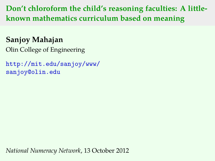 don t chloroform the child s reasoning faculties a little