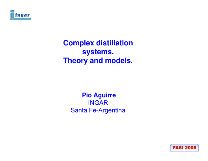 complex distillation systems theory and models