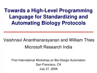 T  Towards a High-Level Programming  d  Hi h L  l P  i  Language for Standardizing and  Language