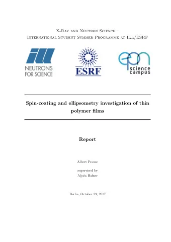 Spin-coating and ellipsometry investigation of thin  polymer films  Report  Albert Prause