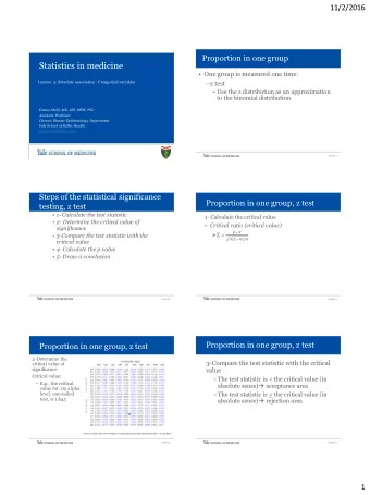 Statistics in medicine  One group is measured one time:  Lecture  3: Bivariate association :