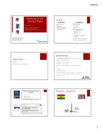 Diabetes in the  Outline  Young Athlete  The Disease  The Athlete  PATIENT CASE  Epidemiology