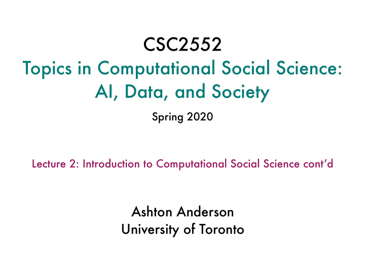 csc2552 topics in computational social science ai data