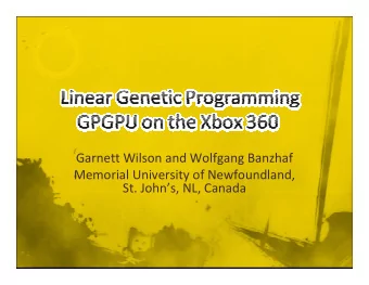 Garnett Wilson and Wolfgang Banzhaf  Memorial University of Newfoundland,  St. Johns, NL, Canada